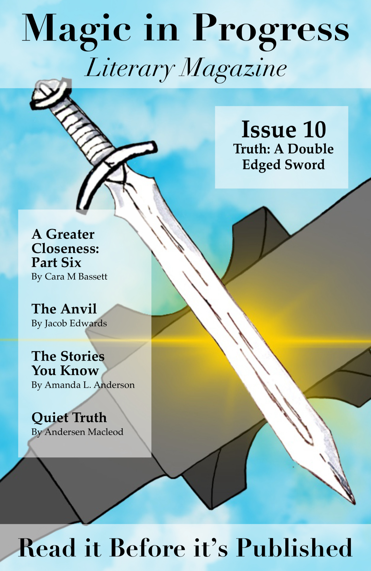 Issue 10: Truth: A Double Edged Sword